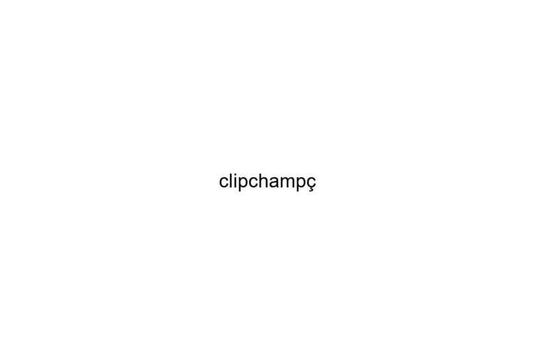 clipchamp