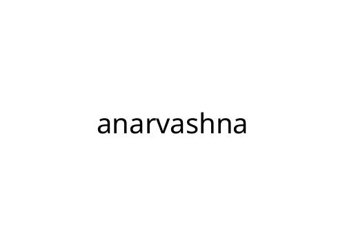 anarvashna