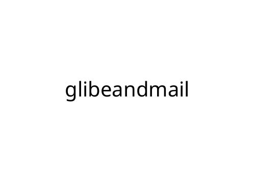 glibeandmail