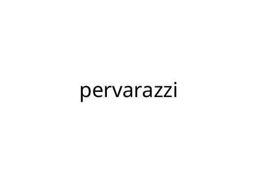 pervarazzi